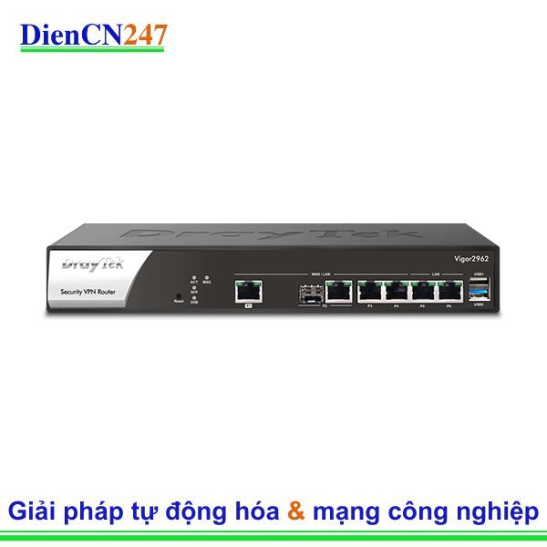 Vigor2962 Router VPN băng thông cao 2.5G WAN DrayTek Vietnam