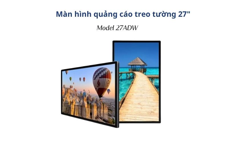 Màn hình quảng cáo treo tường 27 inch model 27ADW