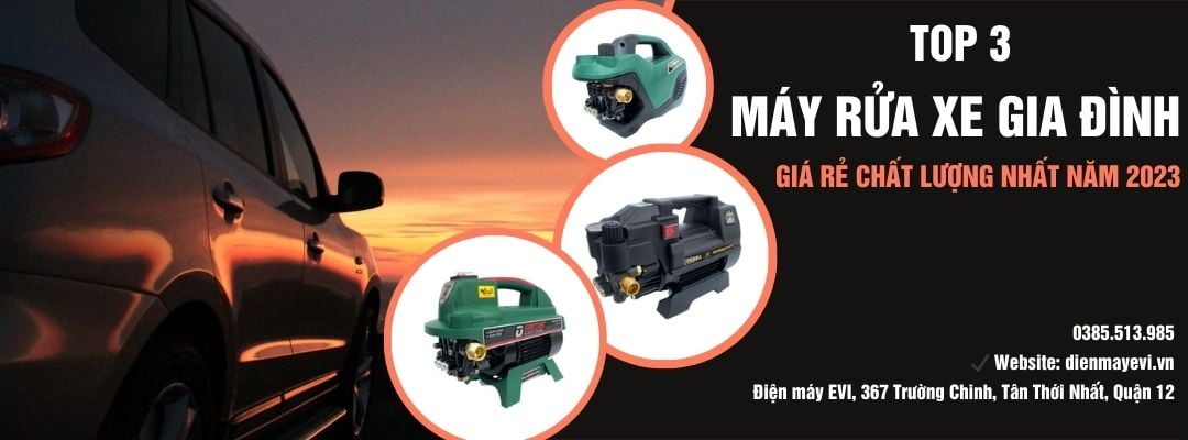 Top 3 máy rửa xe gia đình giá rẻ chất lượng nhất năm 2023 !