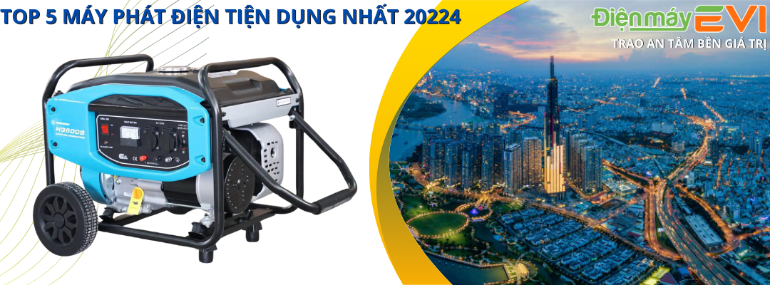 Top 5 máy phát điện tiện dụng nhất năm 2024 !