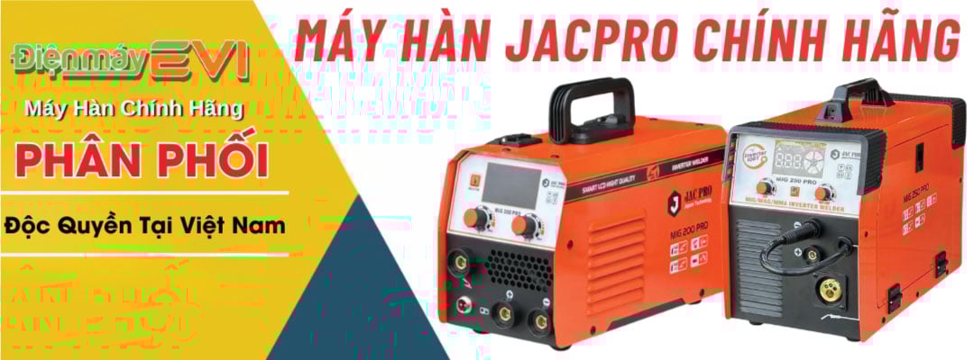 Máy Hàn Que Jacpro Công Nghệ Hiện Đại 2025 Chuẩn Châu Âu