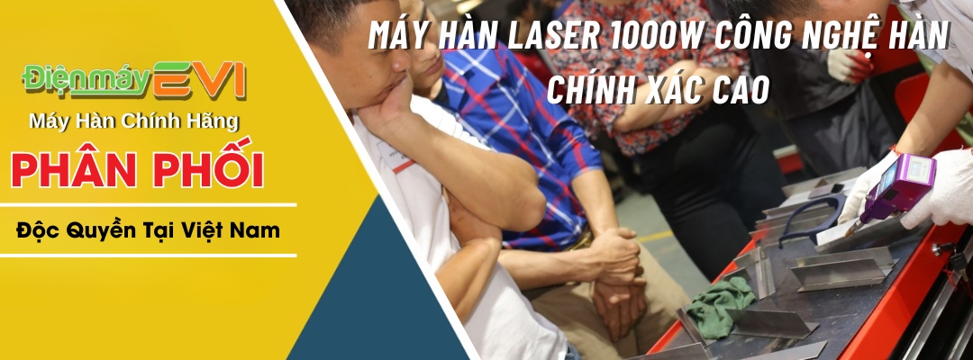 Máy Hàn Laser 1000W Công Nghệ Hàn Chính Xác - Hiệu Suất Cao
