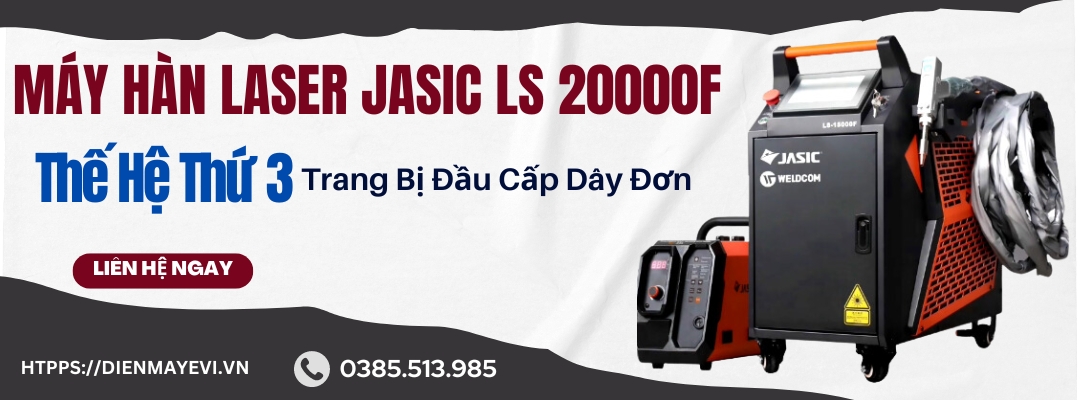 Máy hàn laser Jasic LS 20000F Thế hệ thứ 3 - Đỉnh cao công nghệ hàn Laser hiện đại 2024