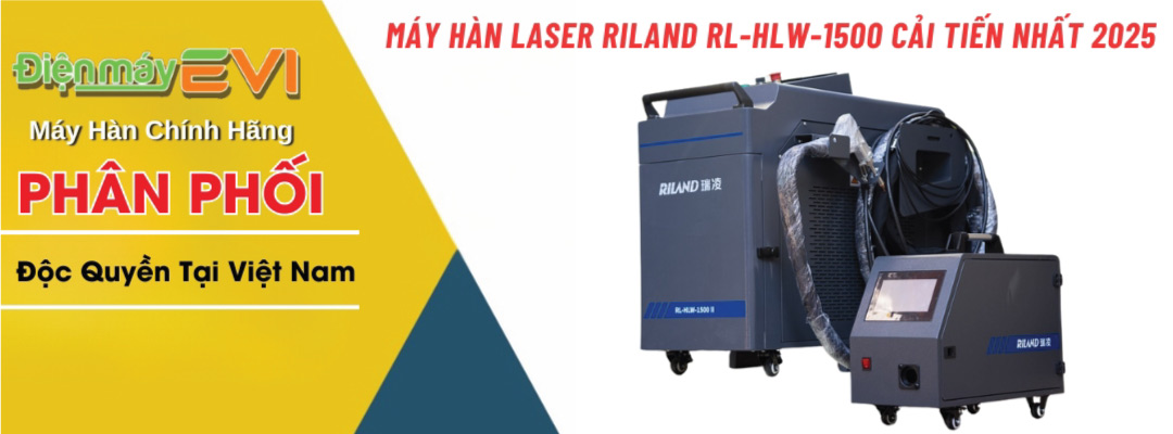 Máy hàn laser Riland RL-HLW-1500 - Cải tiến hoàn hảo nhất năm 2025