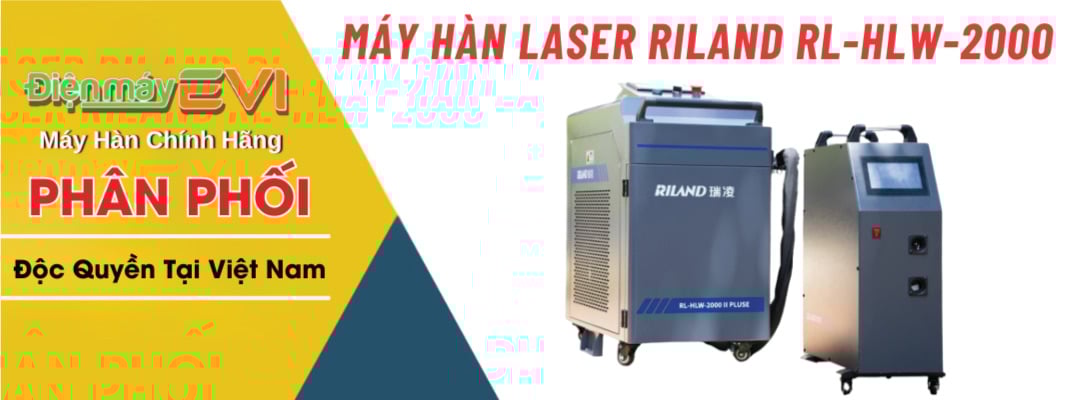 Máy Hàn Laser Riland RL-HLW-2000 Toàn Diện Nhất 2025
