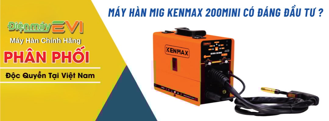 Máy Hàn MIG Kenmax 200Mini Có Đáng Đầu Tư ?