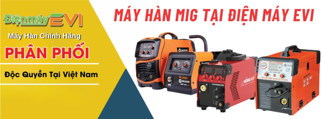 Mua Máy Hàn Mig Không Dùng Khí Đến Điện Máy EVI Bình Thạnh