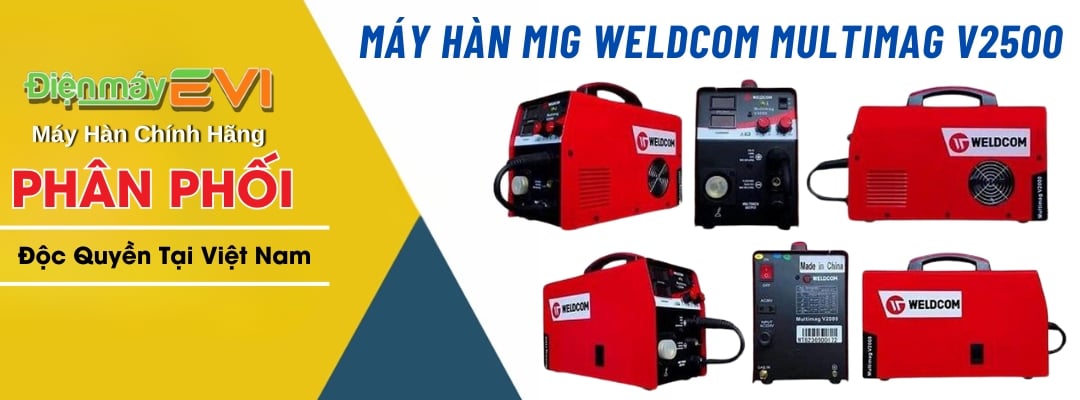 Review Máy Hàn Mig Weldcom Multimag V2500 Lựa Chọn Hoàn Hảo Cho Thợ Hàn