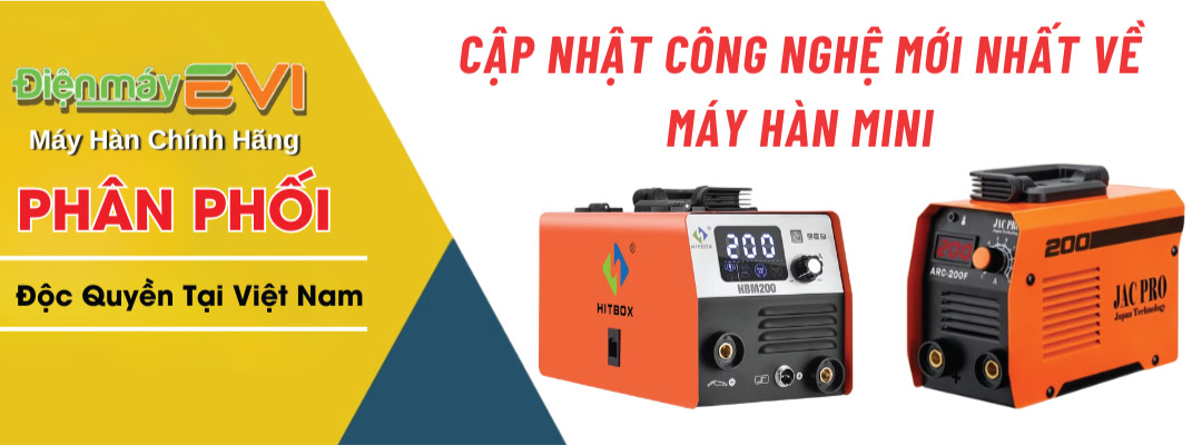 Cập Nhật Công Nghệ Mới Nhất Về Máy Hàn Mini