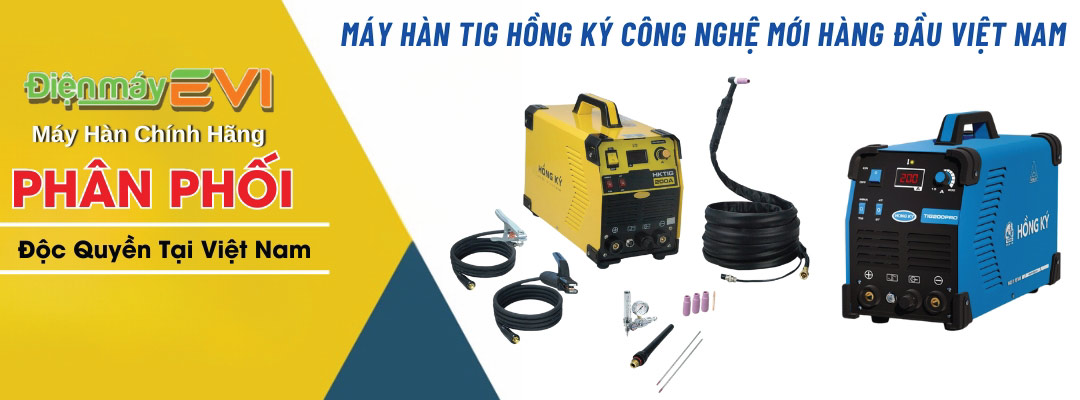 Máy Hàn TIG Hồng Ký Công Nghệ Mới