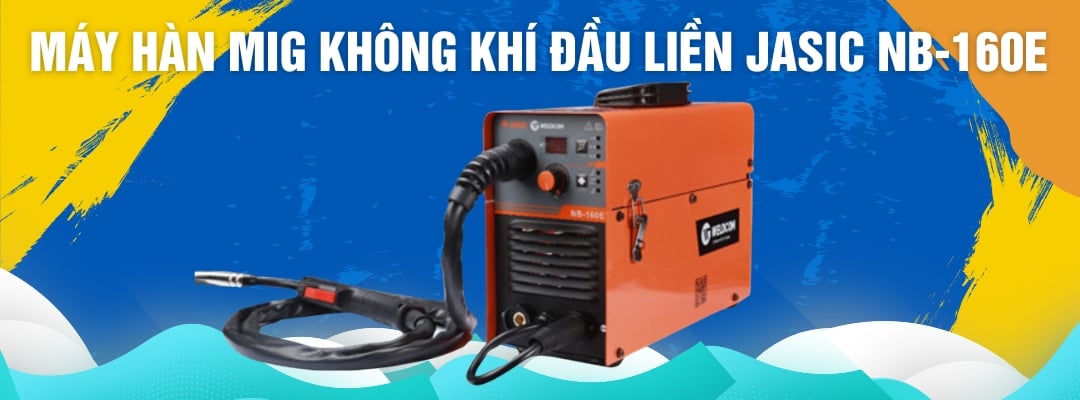 Review máy hàn MIG đầu liền Jasic NB-160E