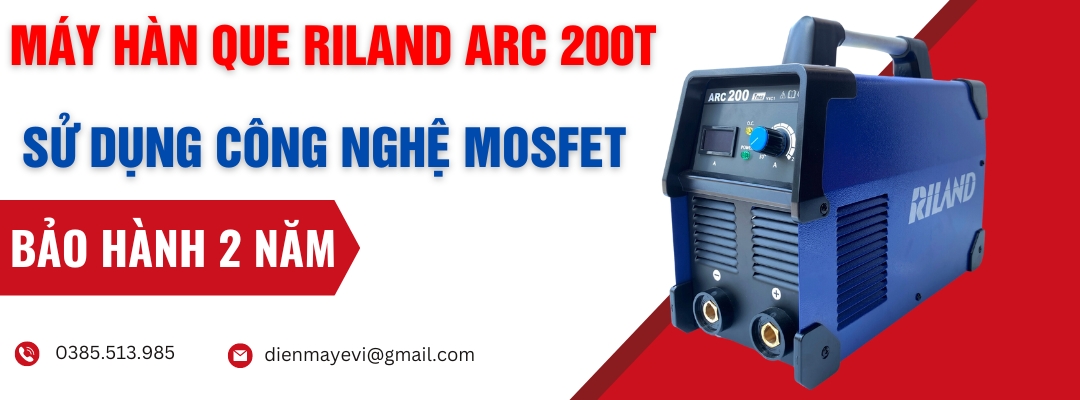 Máy hàn que Riland ARC 200T - Sử dụng công nghệ MOSFET