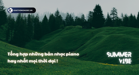 Tổng hợp những bản nhạc Piano hay nhất mọi thời đại