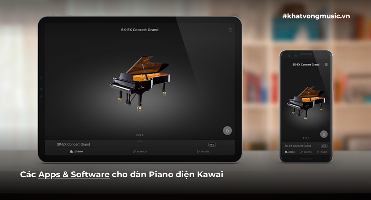 Các APP ứng dụng cho đàn Piano điện Kawai