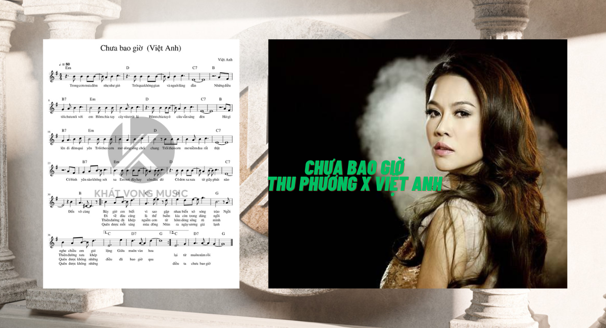 Sheet nhạc Chưa bao giờ - Thu Phương x Việt Anh