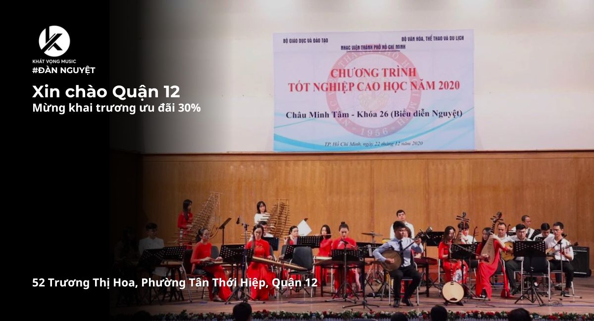 Khoá học đàn Nguyệt tại Quận 12 - tinh hoa văn hoá Việt