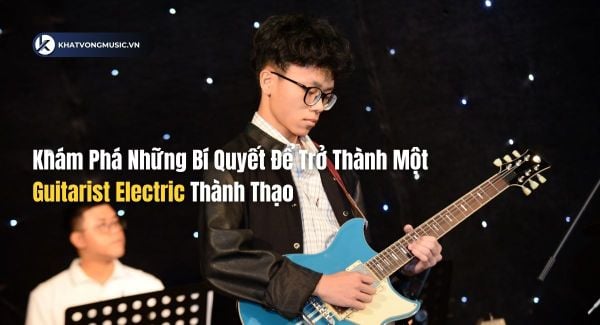 Học guitar điện có khó không