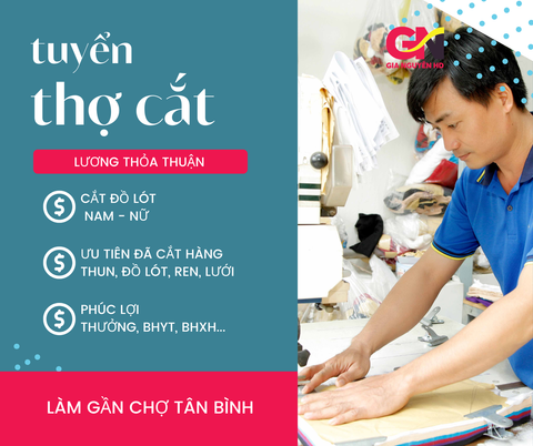 [9/2023] Tuyển thợ cắt đồ lót tại Quận 11