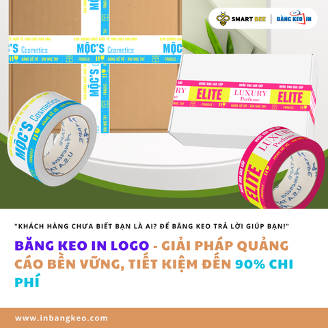 TẠI SAO NÊN CHỌN BĂNG KEO IN LOGO CHO QUẢNG BÁ THƯƠNG HIỆU?