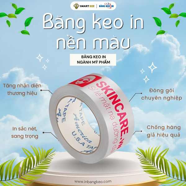 BĂNG KEO IN NGÀNH MỸ PHẨM - GIẢI PHÁP QUẢNG BÁ THƯƠNG HIỆU MỚI MẺ