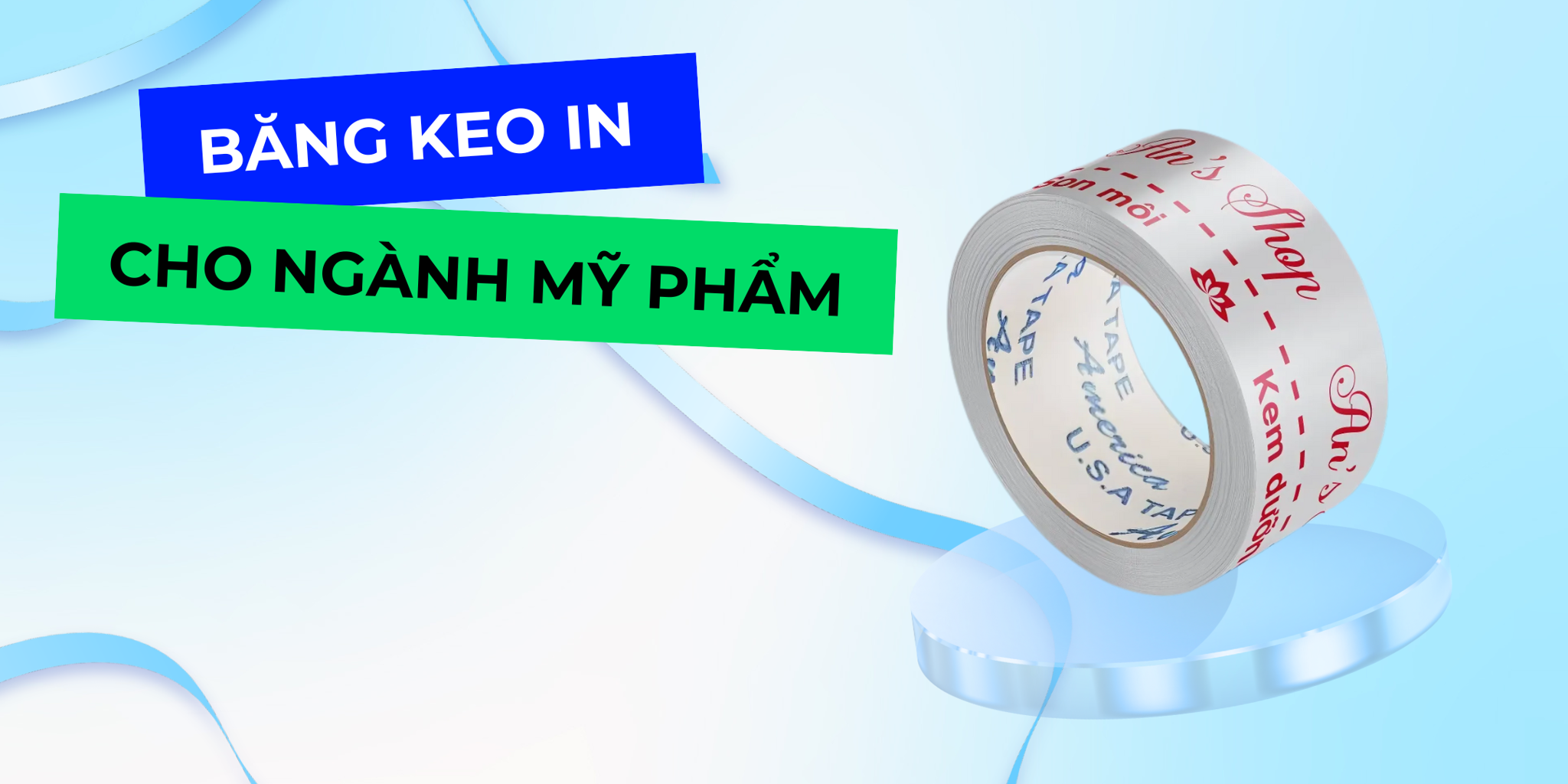 những ngành hàng nên đầu tư băng keo in