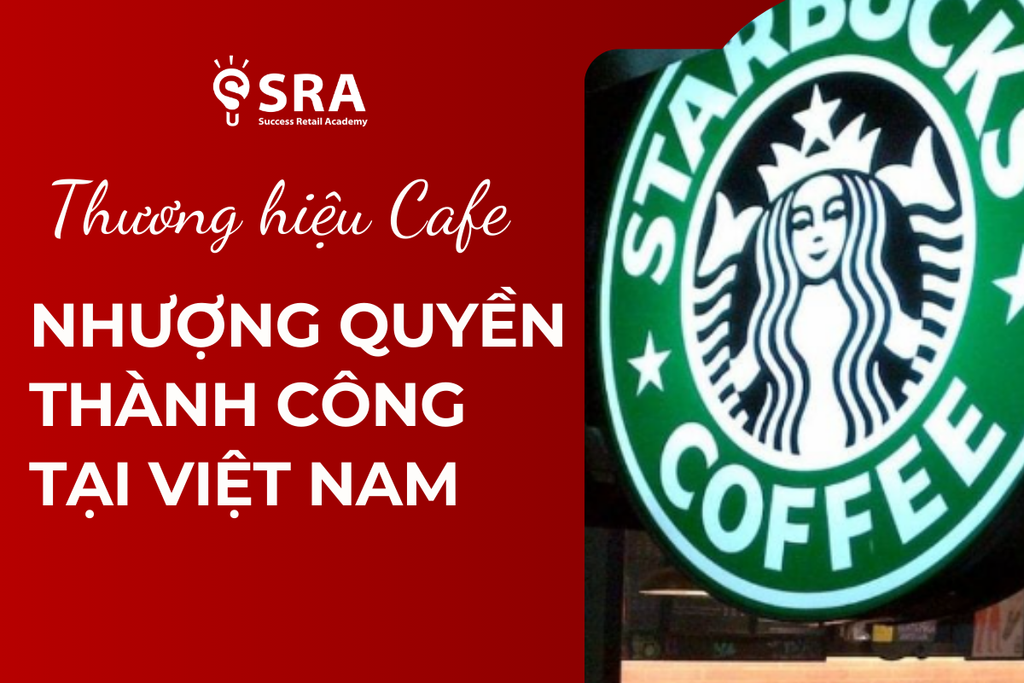 Top 3 thương hiệu Cafe nhượng quyền thành công tại Việt Nam