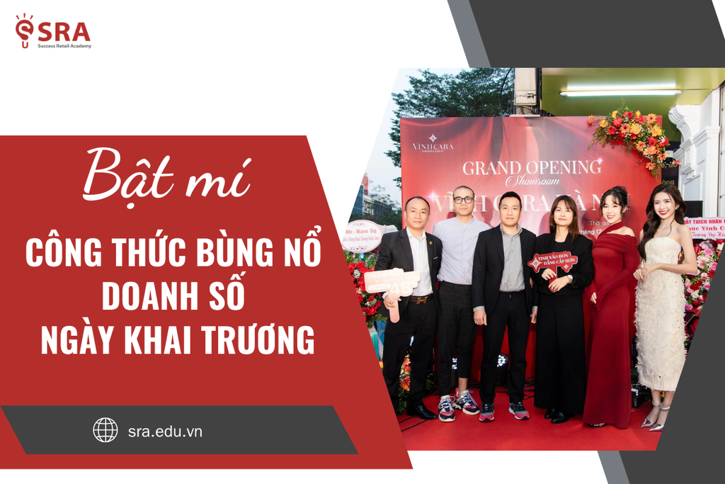 Công thức bùng nổ doanh số ngày khai trương