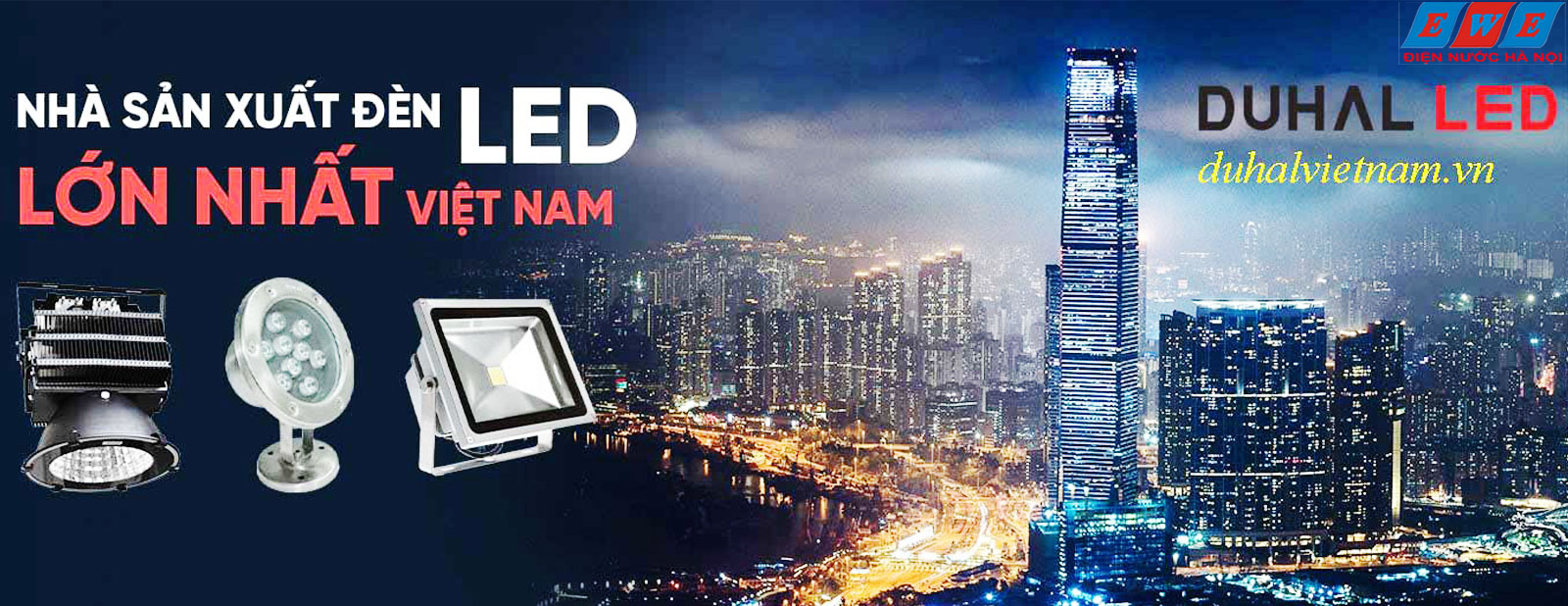 Duhal led - đèn led hàng đầu cho công trình dự án