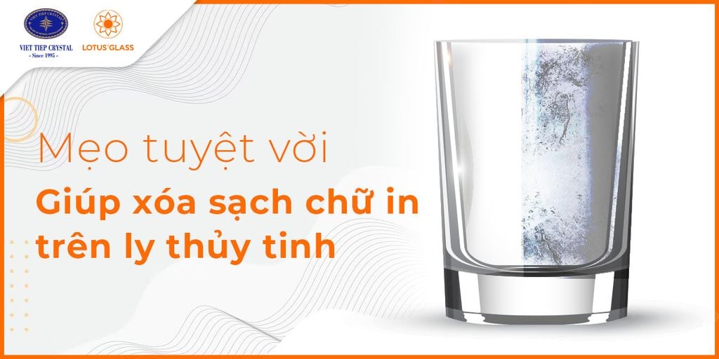 Mẹo tuyệt vời giúp xóa sạch chữ in trên ly thủy tinh