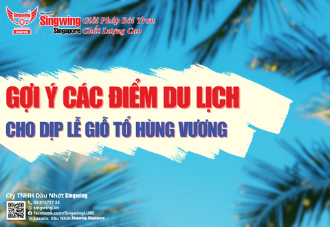 GỢI Ý CÁC ĐIỂM DU LỊCH CHO DỊP LỄ GIỖ TỔ HÙNG VƯƠNG