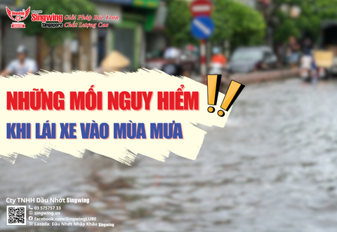 NHỮNG MỐI NGUY HIỂM KHI LÁI XE VÀO MÙA MƯA – CẢNH BÁO KHÔNG THỂ BỎ QUA
