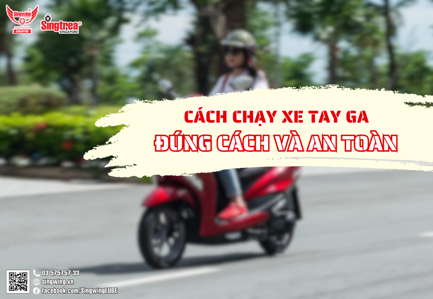 CÁCH CHẠY XE TAY GA ĐÚNG CÁCH & GIỮ AN TOÀN