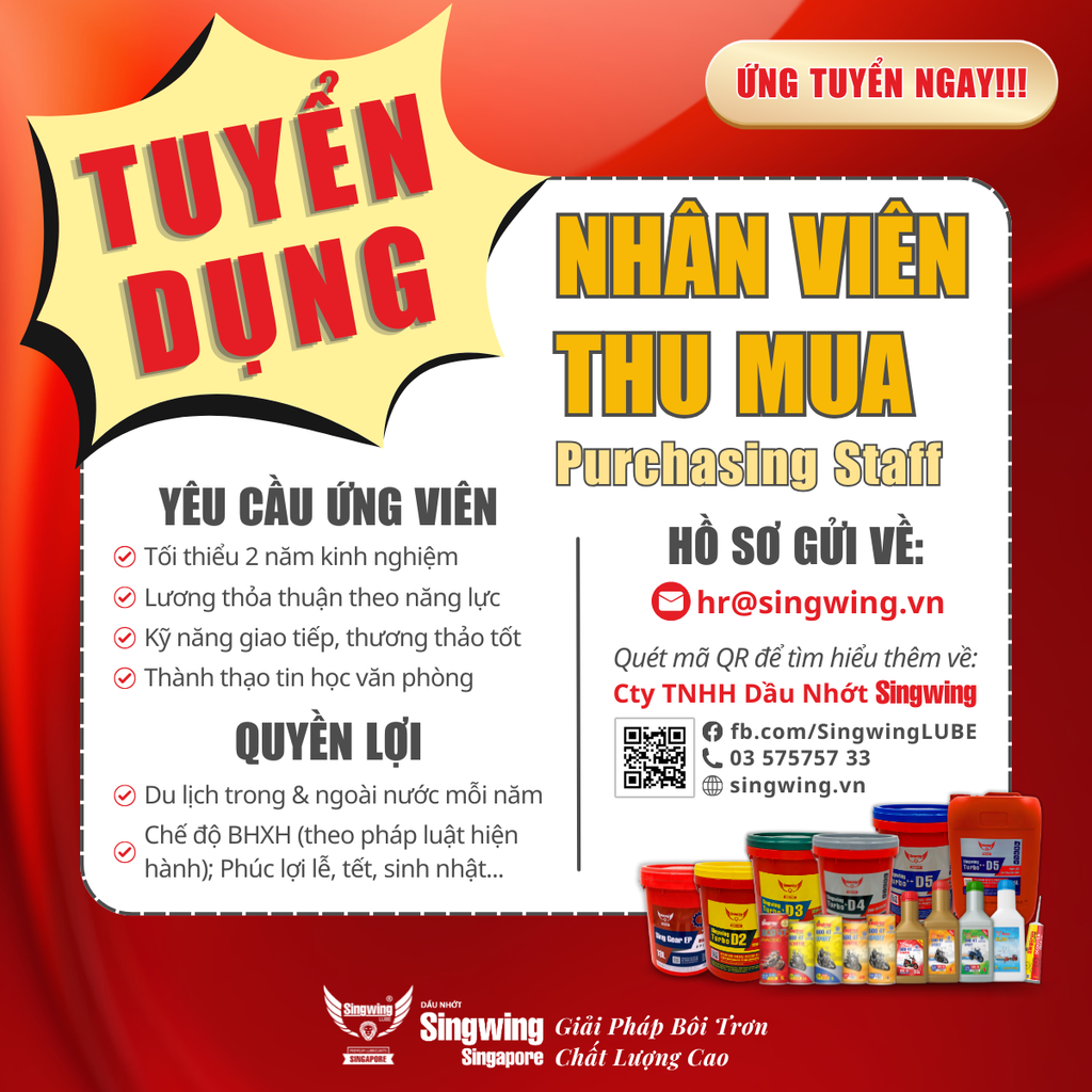 [2025] DẦU NHỚT SINGWING SINGAPORE - TUYỂN DỤNG NHÂN VIÊN THU MUA