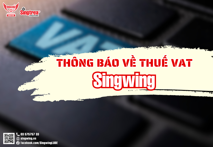 THÔNG BÁO VỀ VIỆC XUẤT HÓA ĐƠN THUẾ VAT CỦA DẦU NHỚT SINGWING