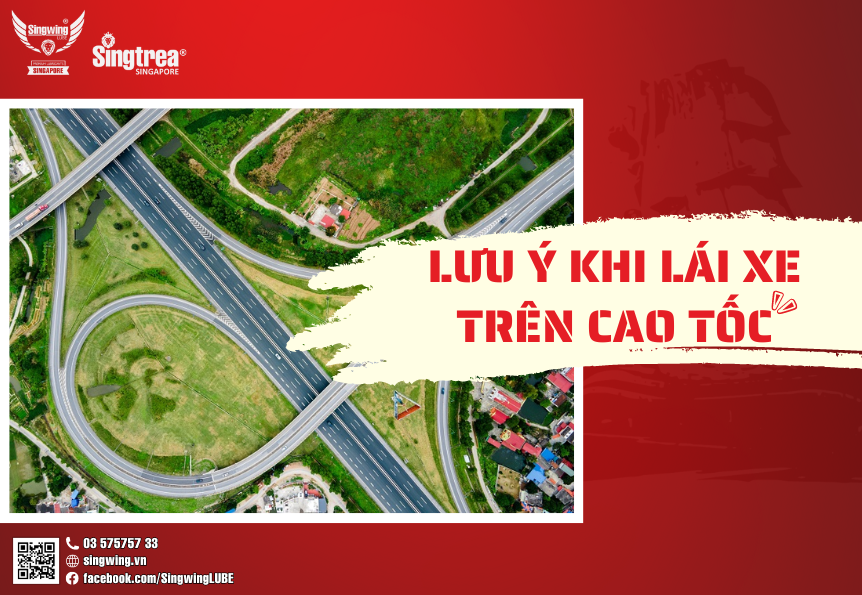 LƯU Ý KHI LÁI XE TRÊN CAO TỐC