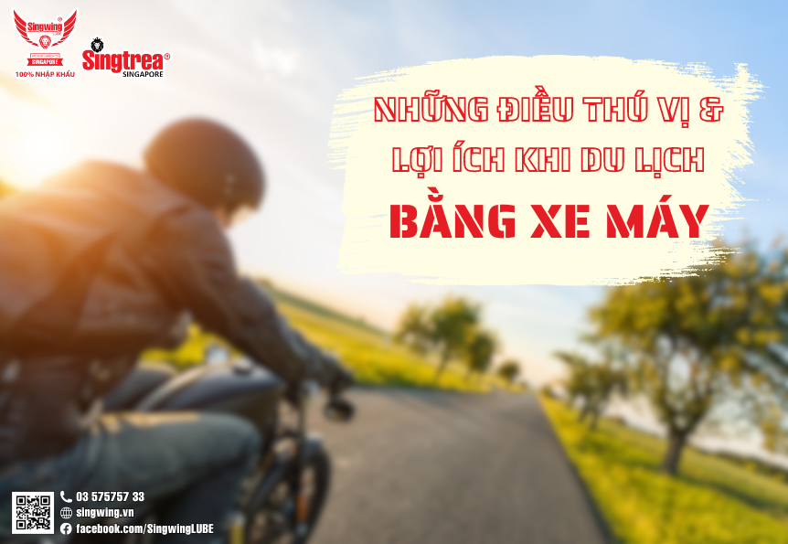 NHỮNG ĐIỀU THÚ VỊ VÀ LỢI ÍCH KHI DU LỊCH BẰNG XE MÁY