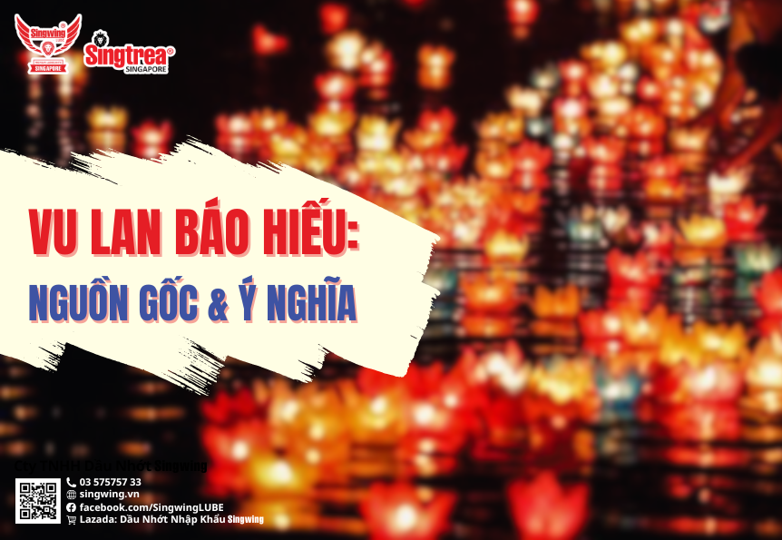 LỄ VU LAN - NGUỒN GỐC & Ý NGHĨA