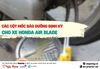 CÁC CỘT MỐC BẢO DƯỠNG ĐỊNH KỲ CHO XE HONDA AIR BLADE
