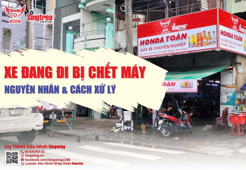 XE ĐANG ĐI BỊ CHẾT MÁY: NGUYÊN NHÂN & CÁCH XỬ LÝ