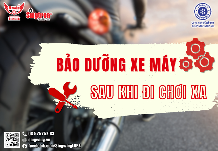 BẢO DƯỠNG XE MÁY SAU KHI ĐI CHƠI XA