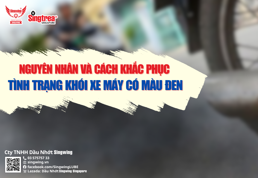 NGUYÊN NHÂN VÀ CÁCH KHẮC PHỤC TÌNH TRẠNG KHÓI XE MÁY CÓ MÀU ĐEN