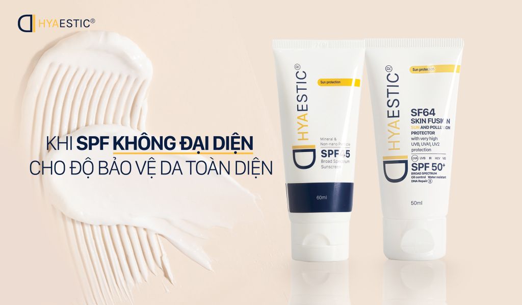 KHI SPF KHÔNG ĐẠI DIỆN CHO ĐỘ BẢO VỆ DA TOÀN DIỆN