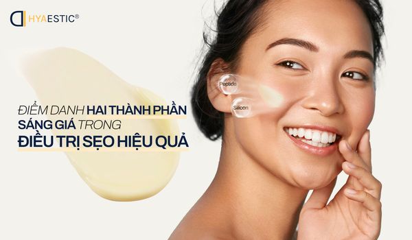 ĐIỂM DANH HAI THÀNH PHẦN SÁNG GIÁ TRONG ĐIỀU TRỊ SẸO HIỆU QUẢ