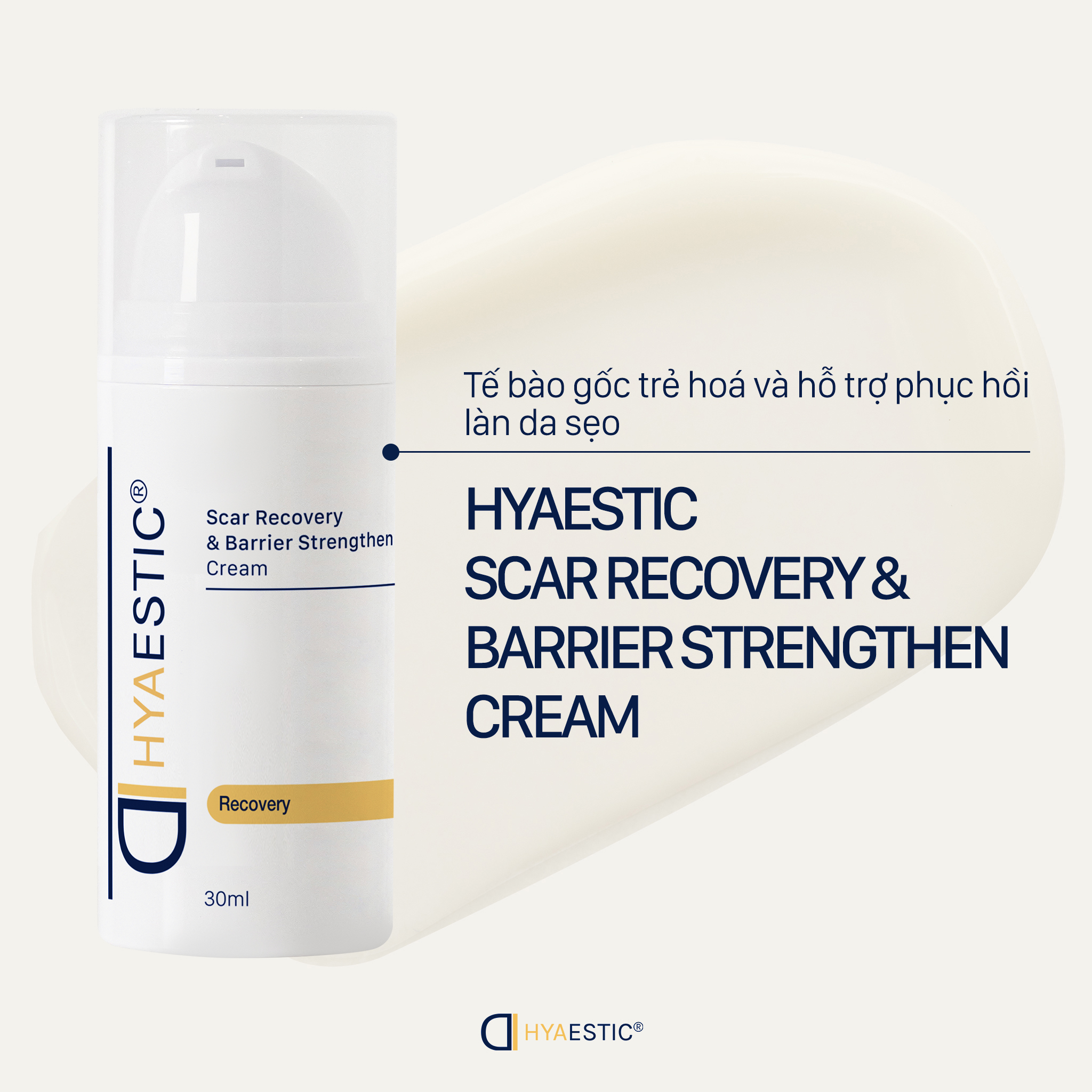 Tế bào gốc trẻ hoá và hỗ trợ phục hồi làn da sẹo Hyaestic Scar Recovery & Barrier Strengthen Cream