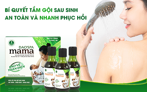 BÍ QUYẾT TẮM GỘI SAU SINH AN TOÀN VÀ NHANH PHỤC HỒI