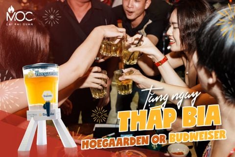 MUA 1 TẶNG 1 tháp Budweiser/Hoegaarden cực đã tại hệ thống nhà hàng Mộc Lai Rai!