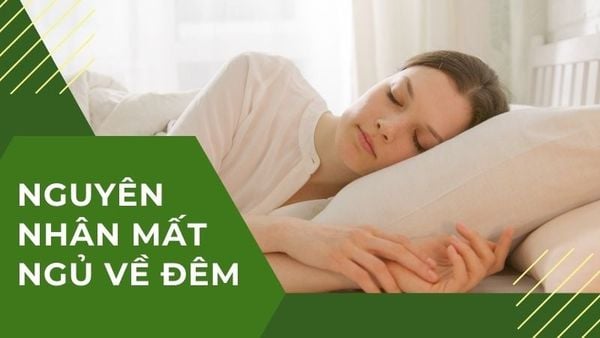 nguyên nhân mất ngủ về đêm