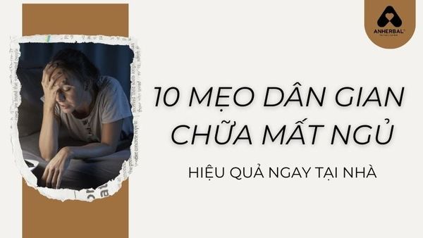 10 mẹo dân gian chữa mất ngủ