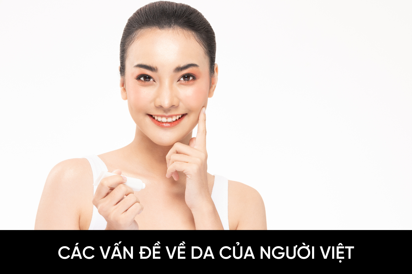 Các vấn đề về da của người Việt