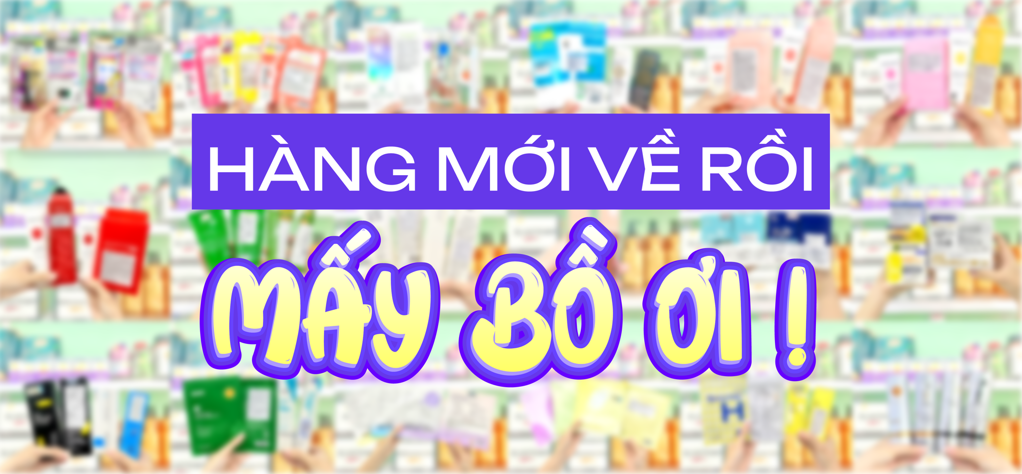 HÀNG MỚI VỀ RỒI MẤY BỒ ƠI📣 📣
